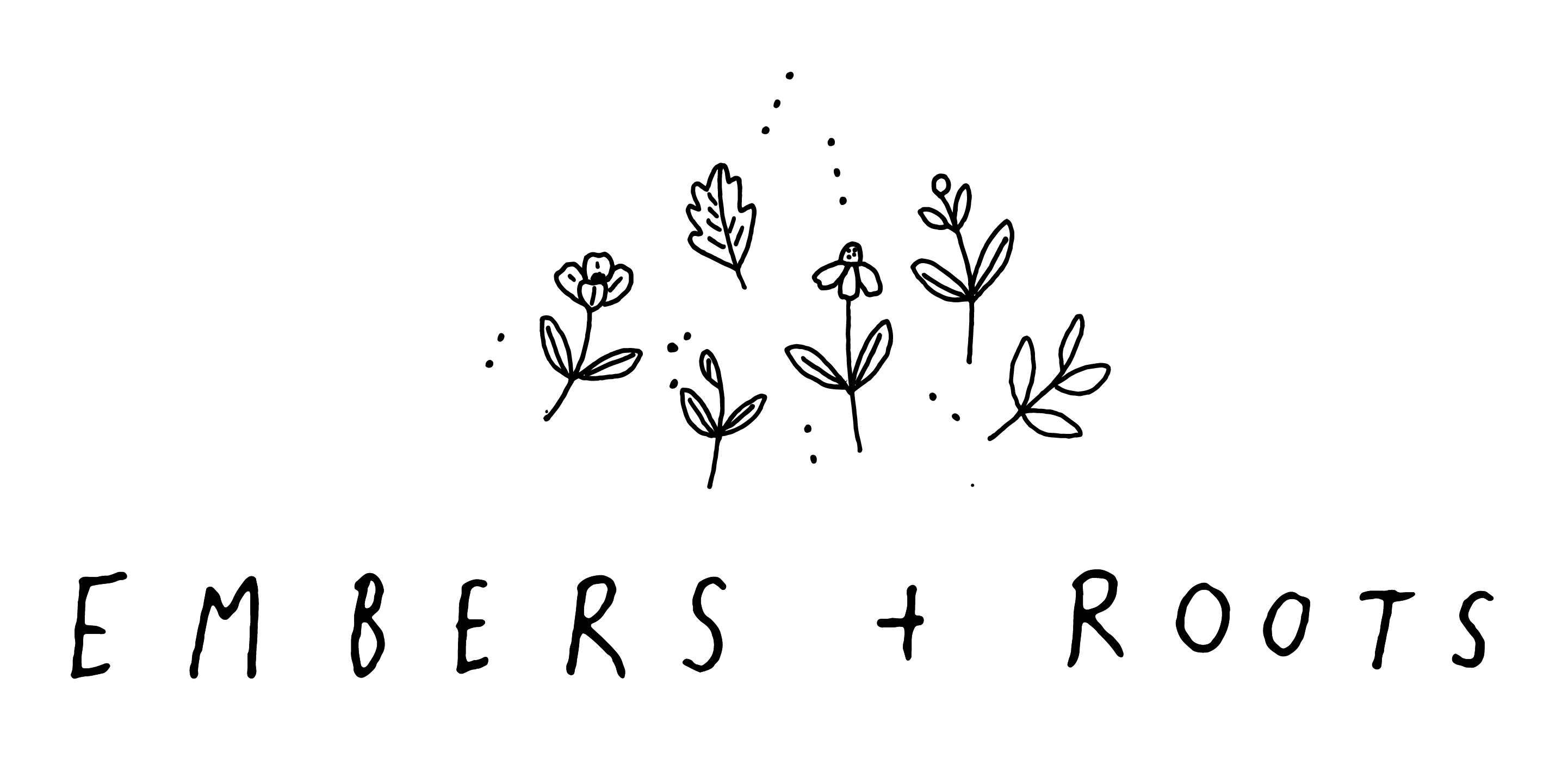 Embers & Roots